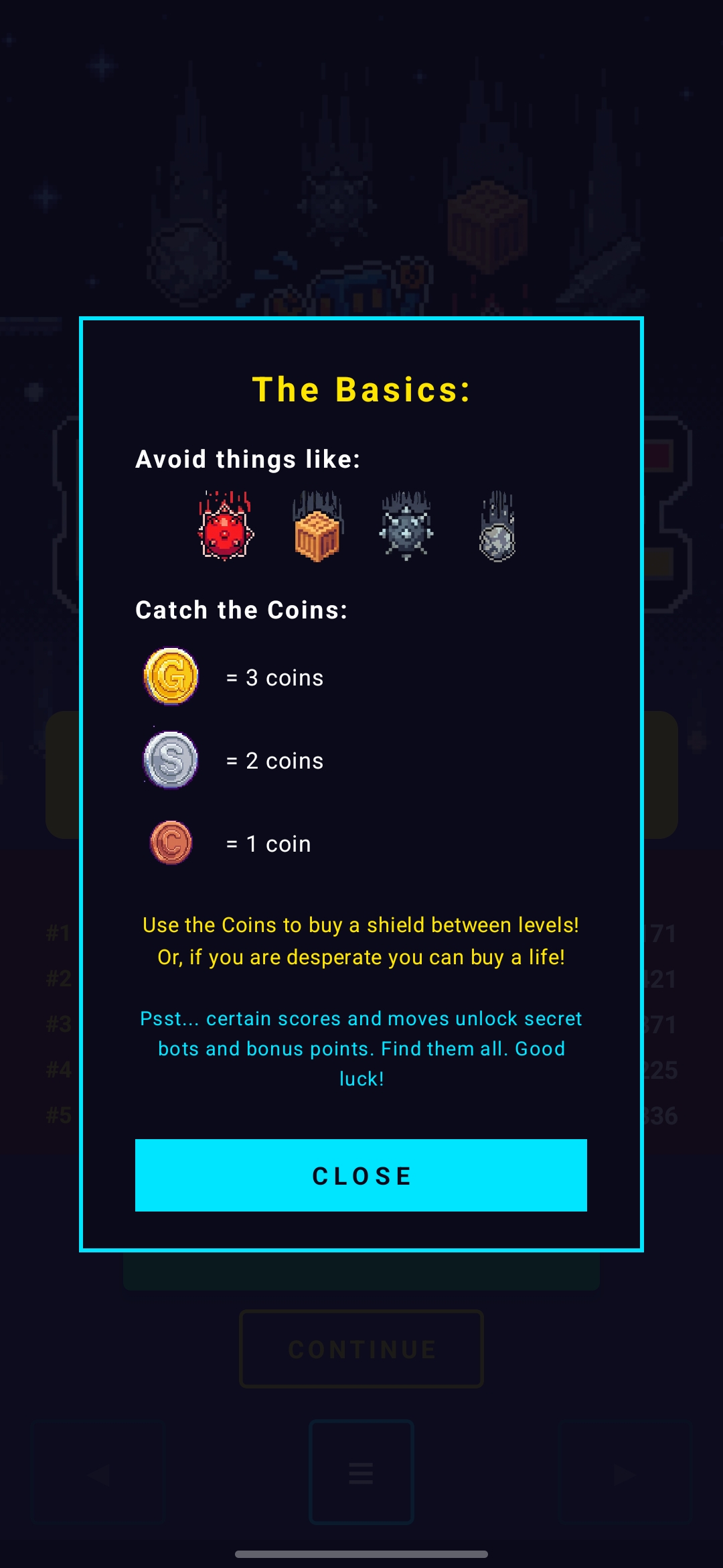 Collect coins for shields and extra lives